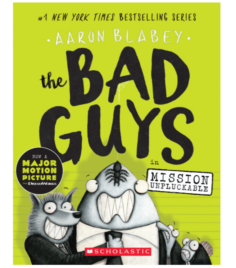 The Bad Guys: The Bad Guys in Mission Unpluckable