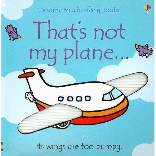 That's Not My Plane - Touchy-Feely Book (Board Book)-HARPER COLLINS PUBLISHERS-Little Giant Kidz