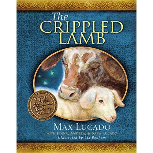 The Crippled Lamb by Max Lucado-HARPER COLLINS PUBLISHERS-Little Giant Kidz