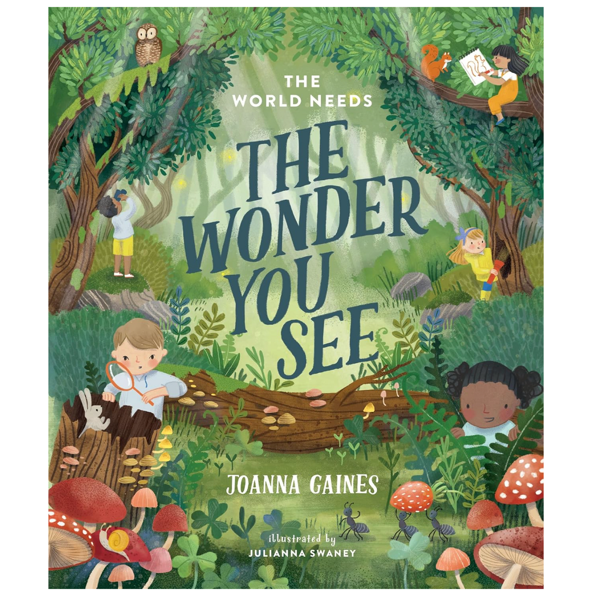 The World Needs the Wonder You See By Joanna Gaines-HARPER COLLINS PUBLISHERS-Little Giant Kidz