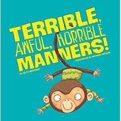 Capstone Publishing: Terrible, Awful, Horrible Manners (Hardcover Book)-CAPSTONE PUBLISHING-Little Giant Kidz
