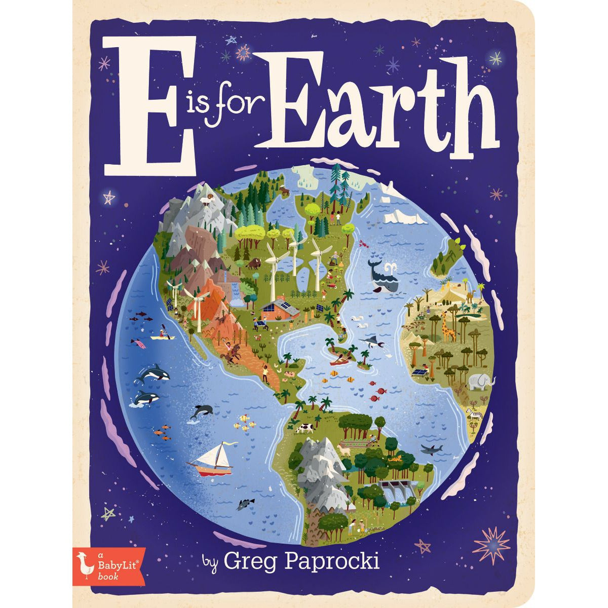 Gibbs Smith E is for Earth (Board Book)-GIBBS SMITH-Little Giant Kidz