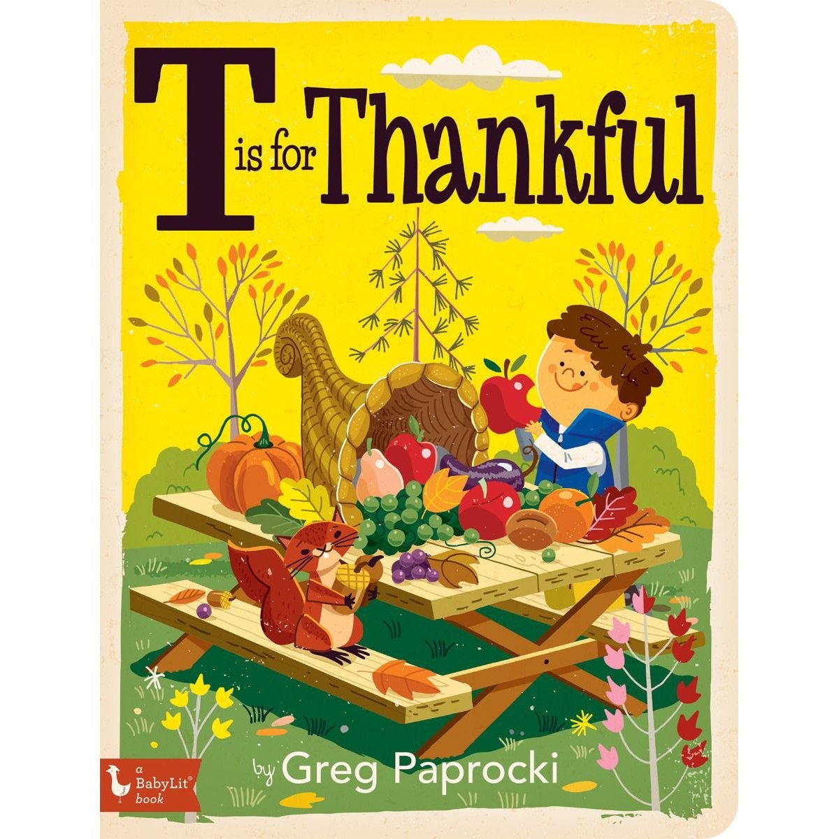 Gibbs Smith T is for Thankful (Board Book)-GIBBS SMITH-Little Giant Kidz