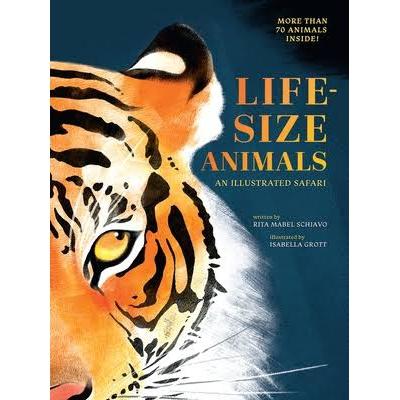 Hachette Books: Life Size Animals : An Illustrated Safari-HACHETTE BOOK GROUP USA-Little Giant Kidz