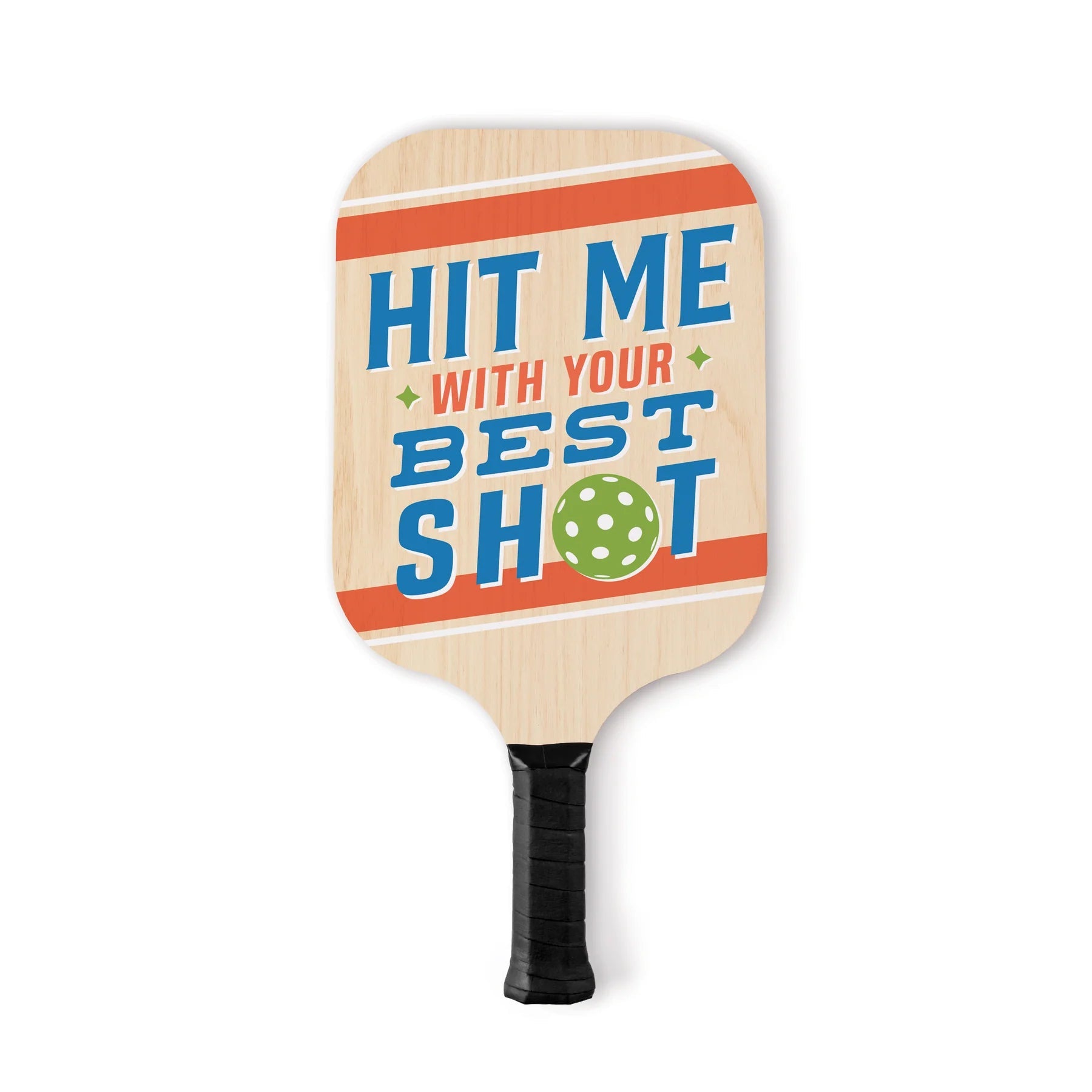 P. Graham Dunn Hit Me With Your Best Shot Pickleball Paddle-P. GRAHAM DUNN-Little Giant Kidz
