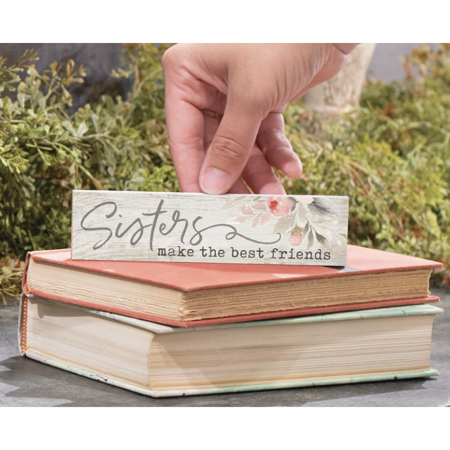 P. Graham Dunn Little Sign - Sisters Make the Best Friends-P. GRAHAM DUNN-Little Giant Kidz