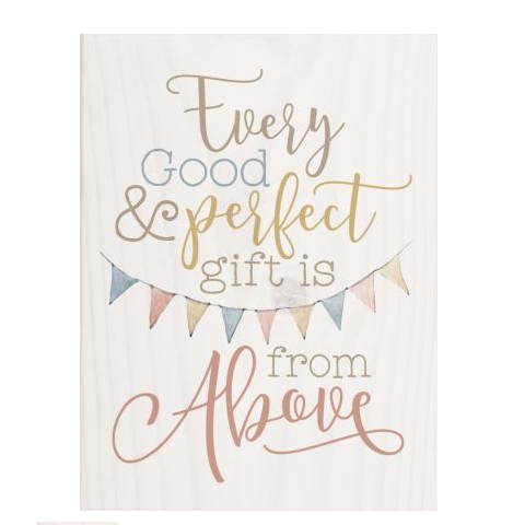 P. Graham Dunn Word Block - Every Good And Perfect Gift is From Above-P. GRAHAM DUNN-Little Giant Kidz