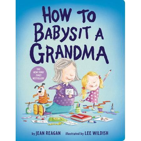 Penguin Random House: How to Babysit a Grandma (Board Book)-PENGUIN RANDOM HOUSE-Little Giant Kidz