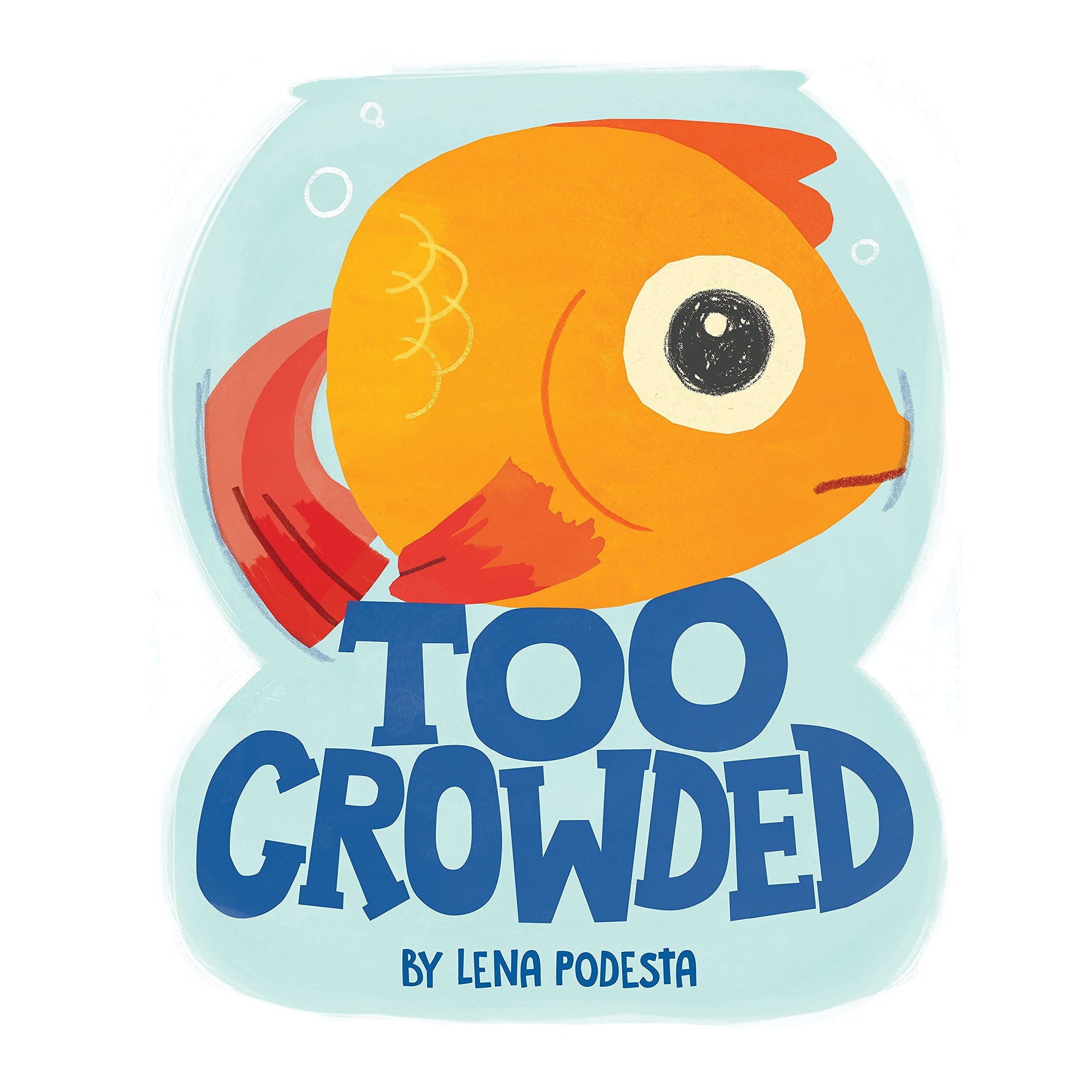 Sourcebooks: Too Crowded: A Funny Fish-Tale About Friendship and the Importance of Sharing (Hardcover Book)-SOURCEBOOKS-Little Giant Kidz