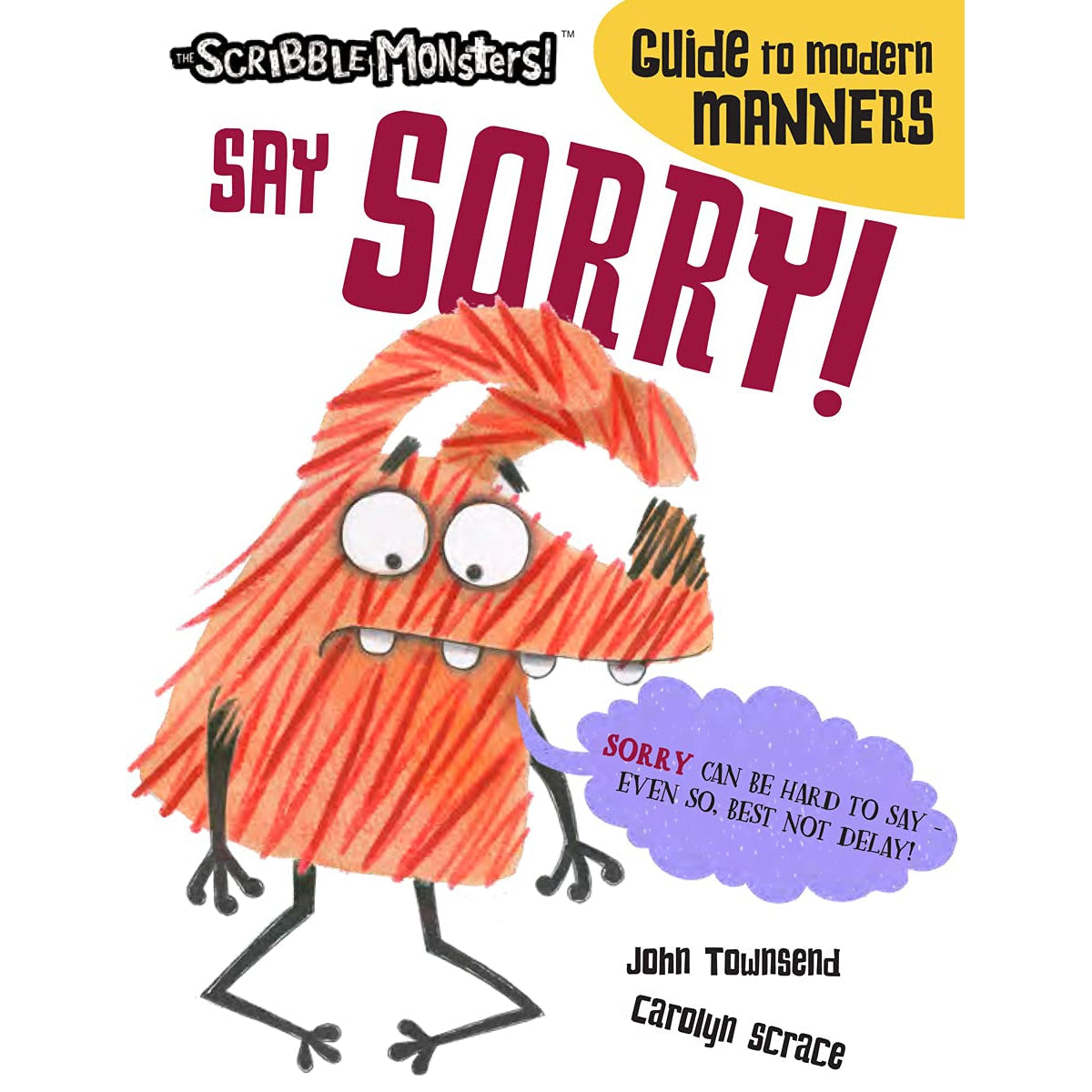 scribble monsters The Scribble Monsters! Say Sorry! (Paperback Book)