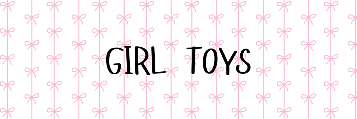 Girl Toys