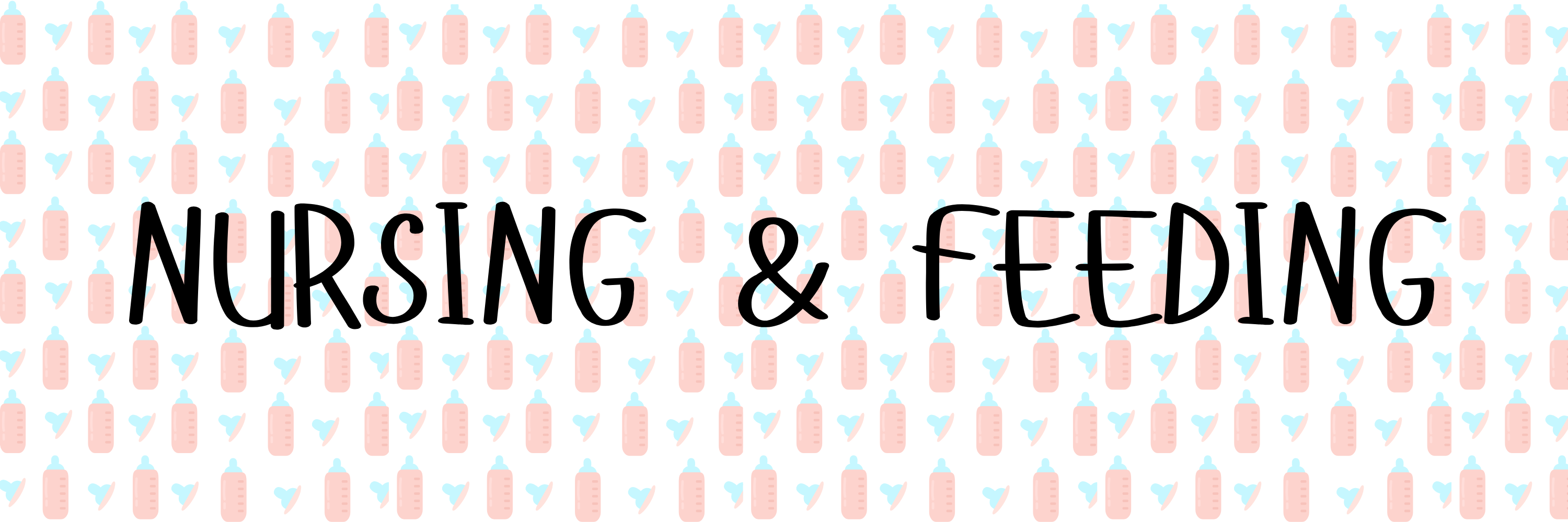 Nursing & Feeding