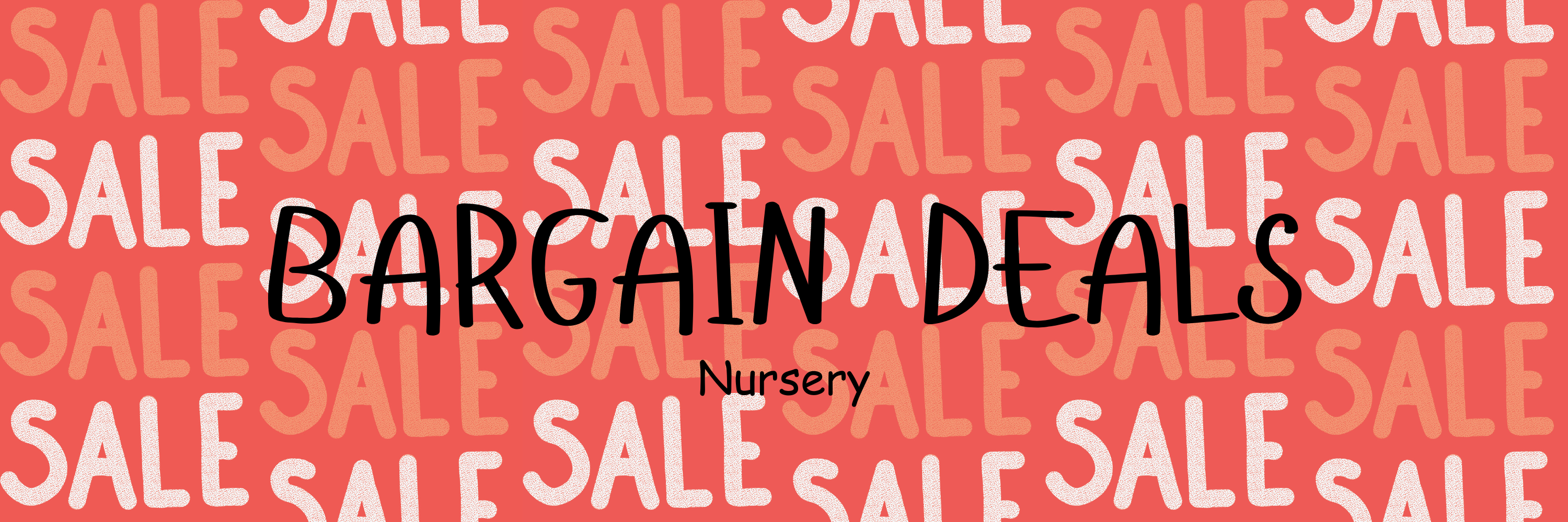 Sale- Nursery
