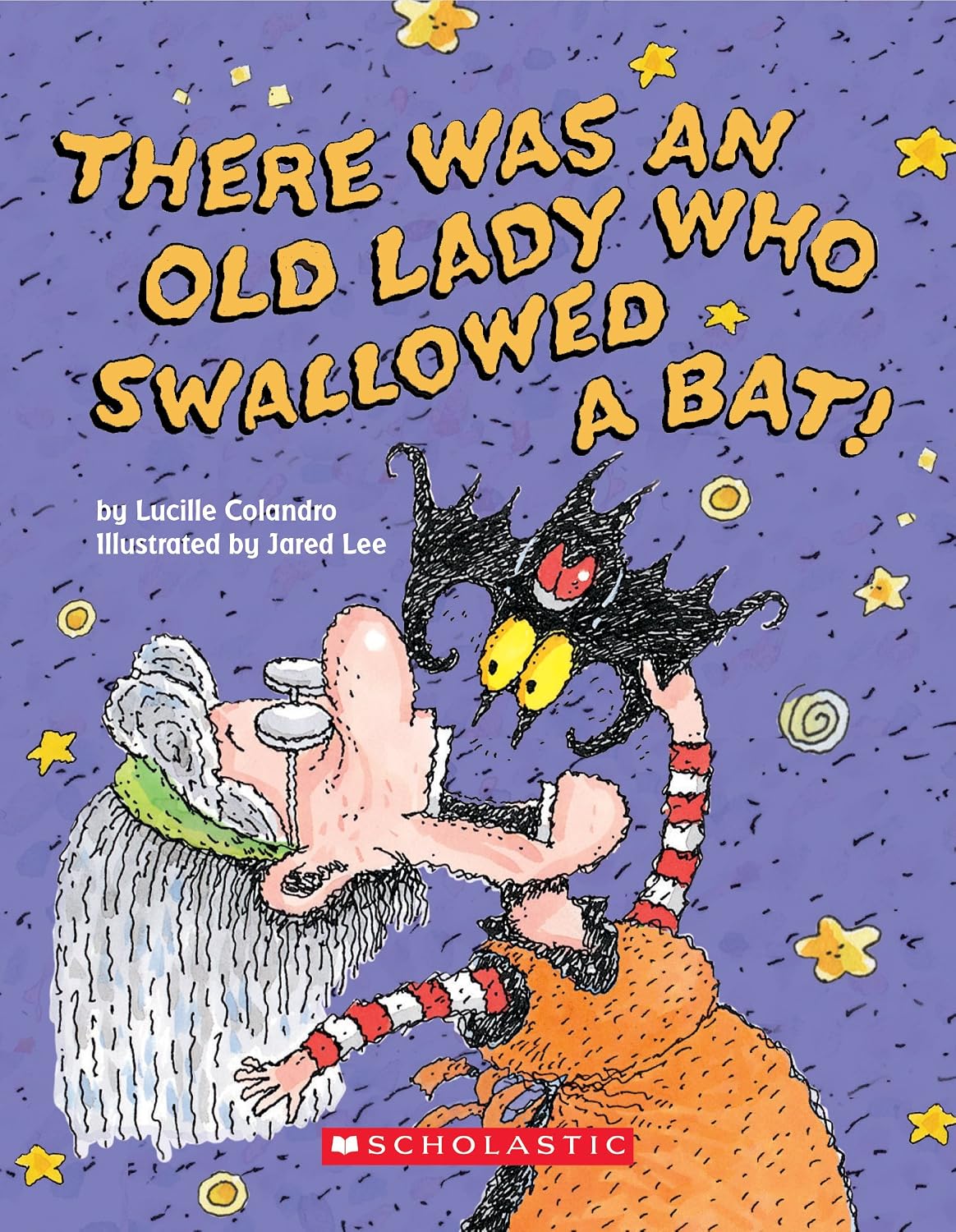 There Was An Old Lady Who Swallowed A Bat! Board Book