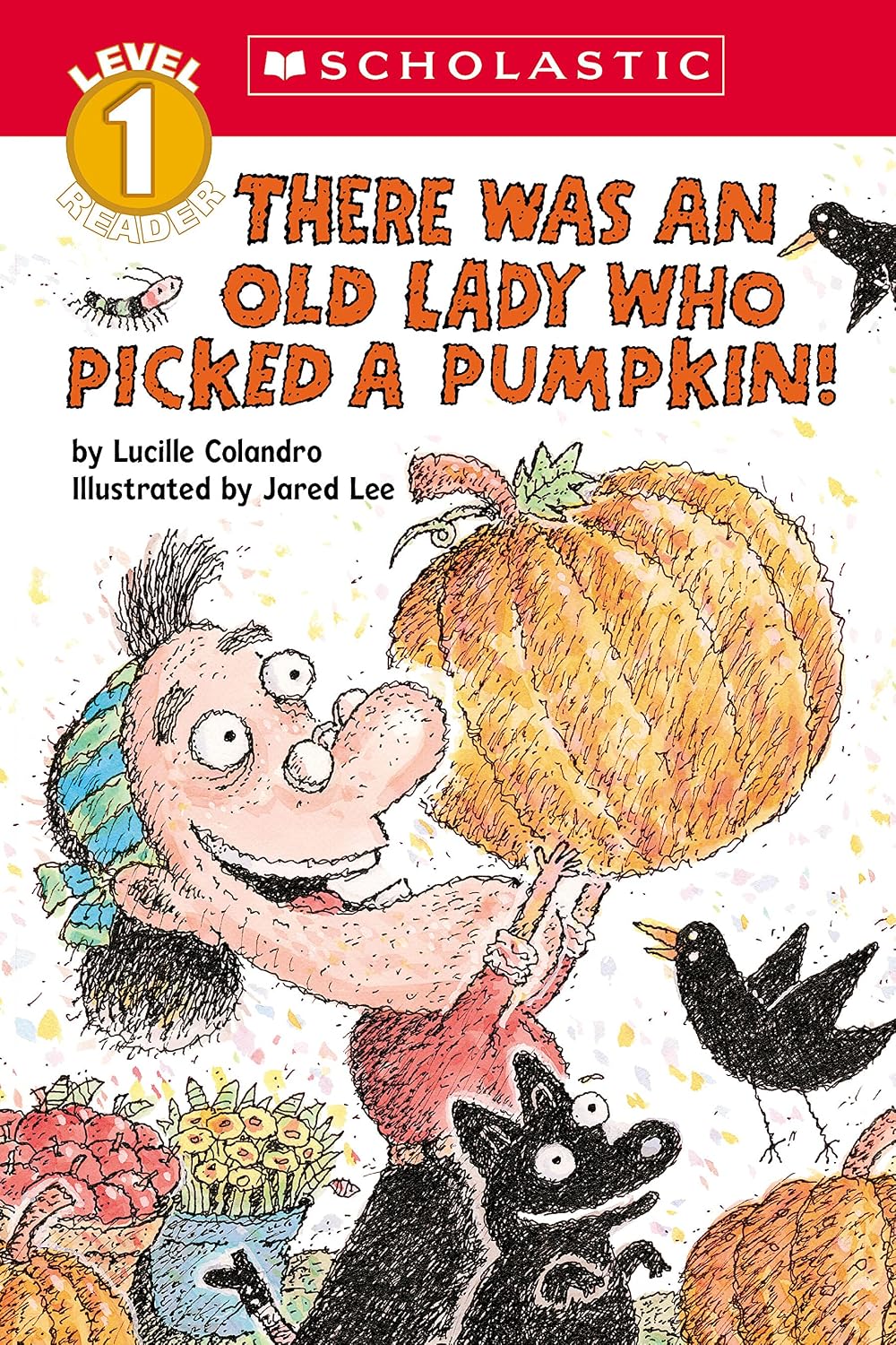 Scholastic: There Was an Old Lady Who Picked A Pumpkin (Paperback Book)
