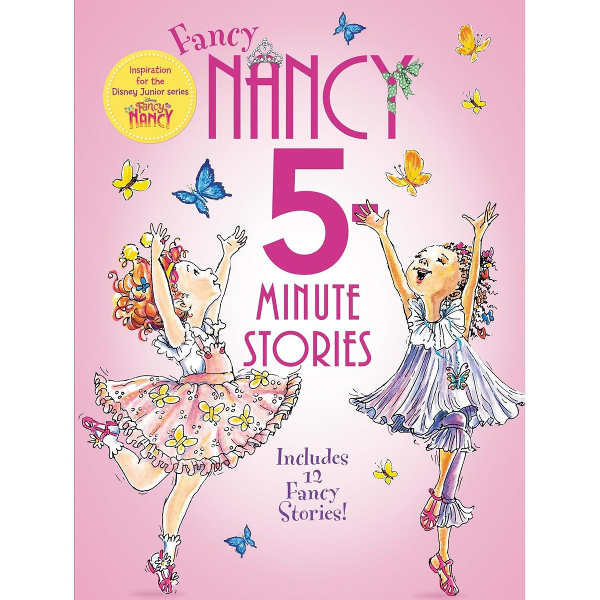 Harper Collins: Fancy Nancy: 5-Minute Fancy Nancy Stories (Hardcover B