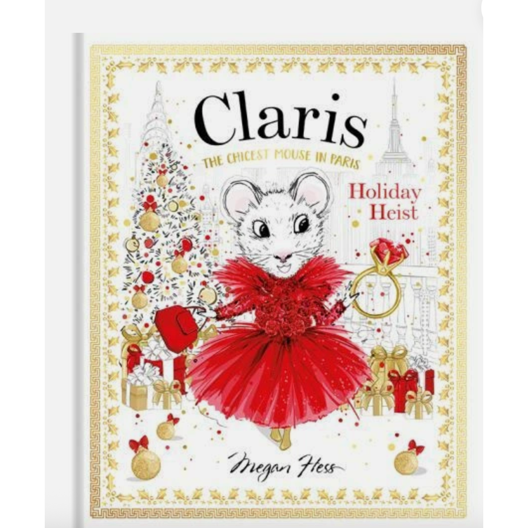 Hess Claris: The Chicest Mouse In Paris : Holiday Heist-Hess-Little Giant Kidz