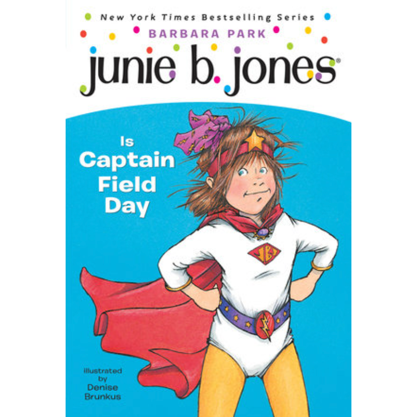 Junie B. Jones #16: Junie B. Jones Is Captain Field Day-PENGUIN RANDOM HOUSE-Little Giant Kidz