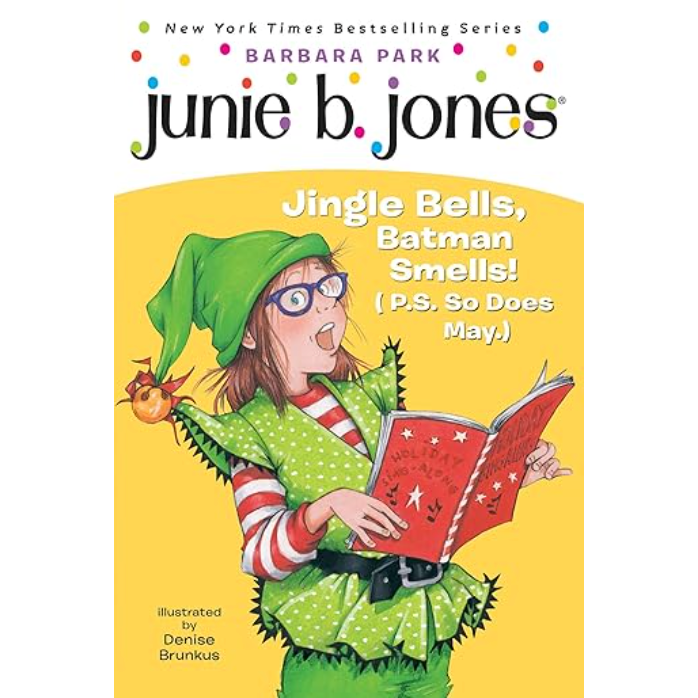 Junie B. Jones #25: Jingle Bells, Batman Smells! (So does May)-PENGUIN RANDOM HOUSE-Little Giant Kidz