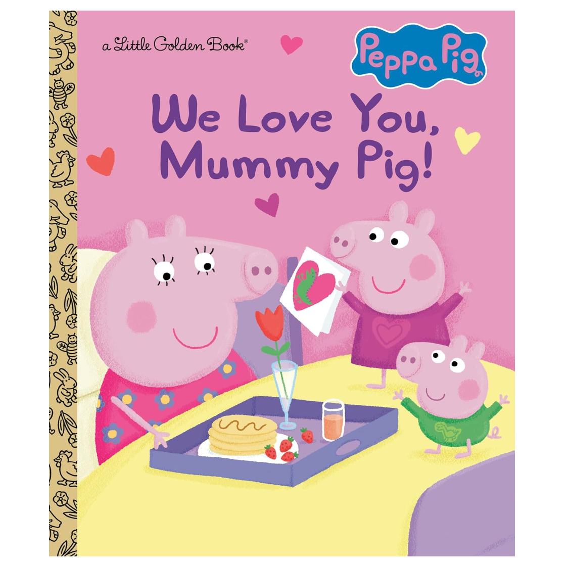 Little Golden Book: We Love You, Mummy Pig!-PENGUIN RANDOM HOUSE-Little Giant Kidz