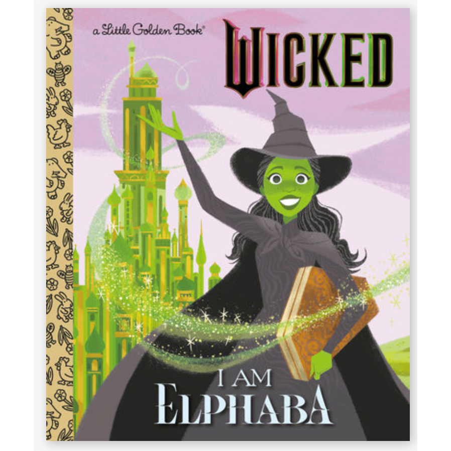 Little Golden Book: Wicked I Am Elphaba-PENGUIN RANDOM HOUSE-Little Giant Kidz