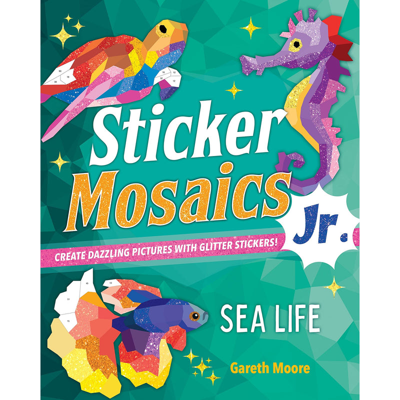 Macmillan Publishers: Sticker Mosaics Jr.: Sea Life: Create Dazzling Pictures with Glitter Stickers!-MACMILLAN PUBLISHERS-Little Giant Kidz