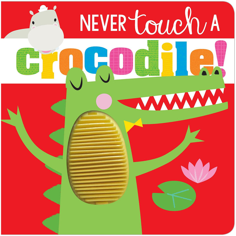 Make Believe Ideas: Never Touch a Crocodile (Board Book)-Make Believe Ideas-Little Giant Kidz