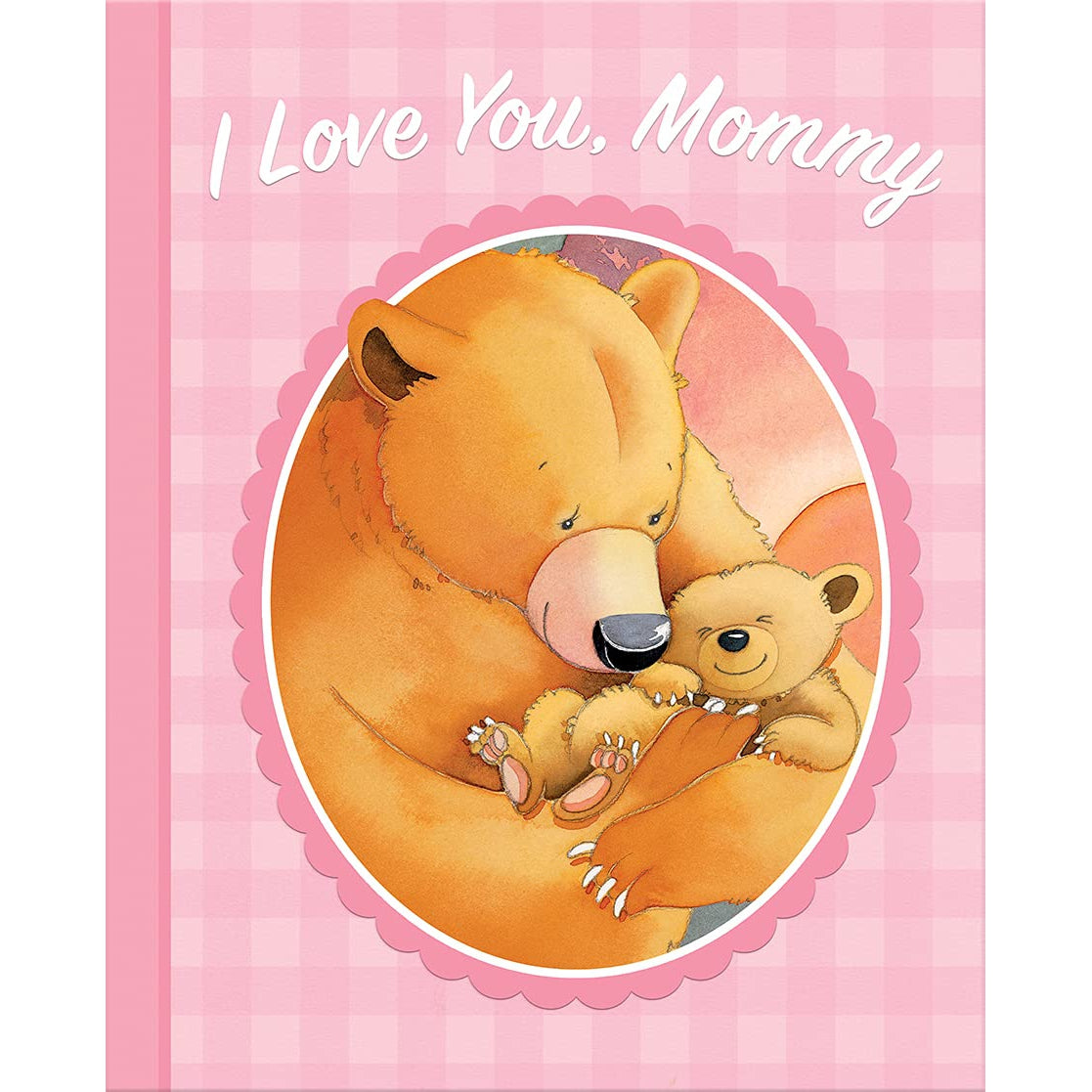 Parragon Books: I Love You, Mommy (Hardcover Book)-COTTAGE DOOR PRESS-Little Giant Kidz