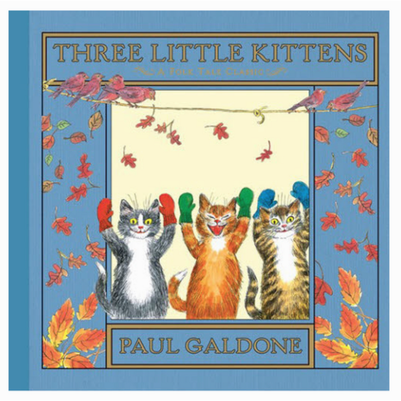 Paul Galdone Folk Tale Classics: Three Little Kittens (Hardcover Book)-HARPER COLLINS PUBLISHERS-Little Giant Kidz