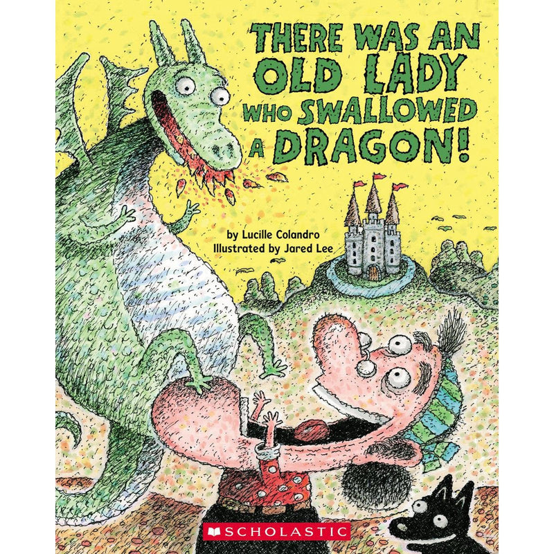Scholastic: There Was An Old Lady Who Swallowed A Dragon! (Paperback Book)-Scholastic-Little Giant Kidz
