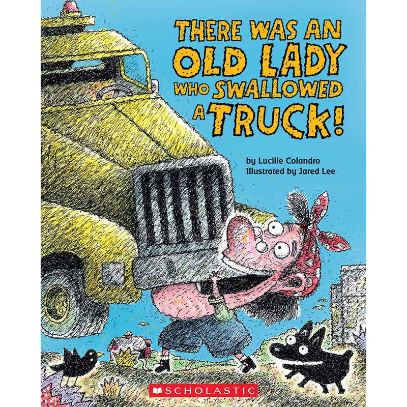 Scholastic: There Was An Old Lady Who Swallowed A Truck! (Paperback Book)-Scholastic-Little Giant Kidz