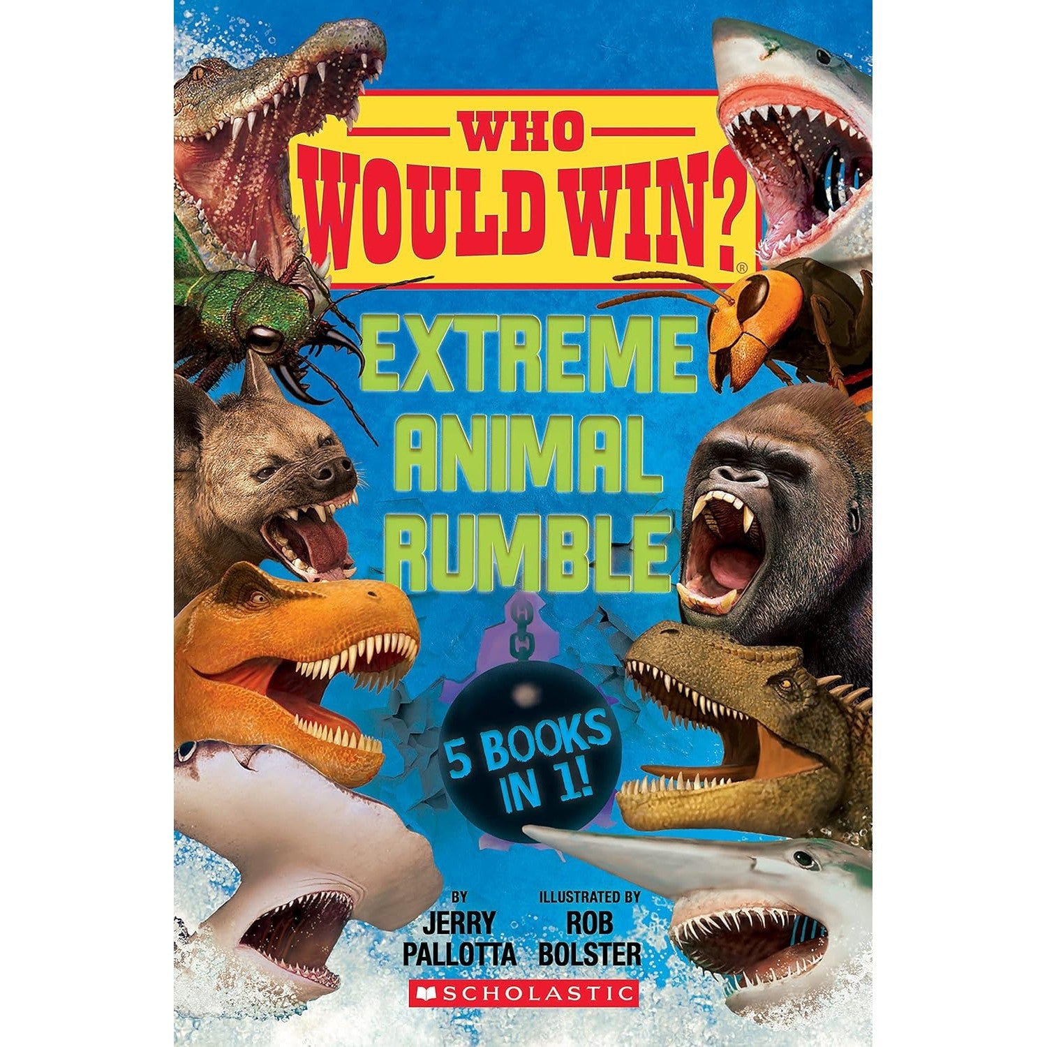 Scholastic: Who Would Win?: Extreme Animal Rumble (Hardcover Book)-Scholastic-Little Giant Kidz