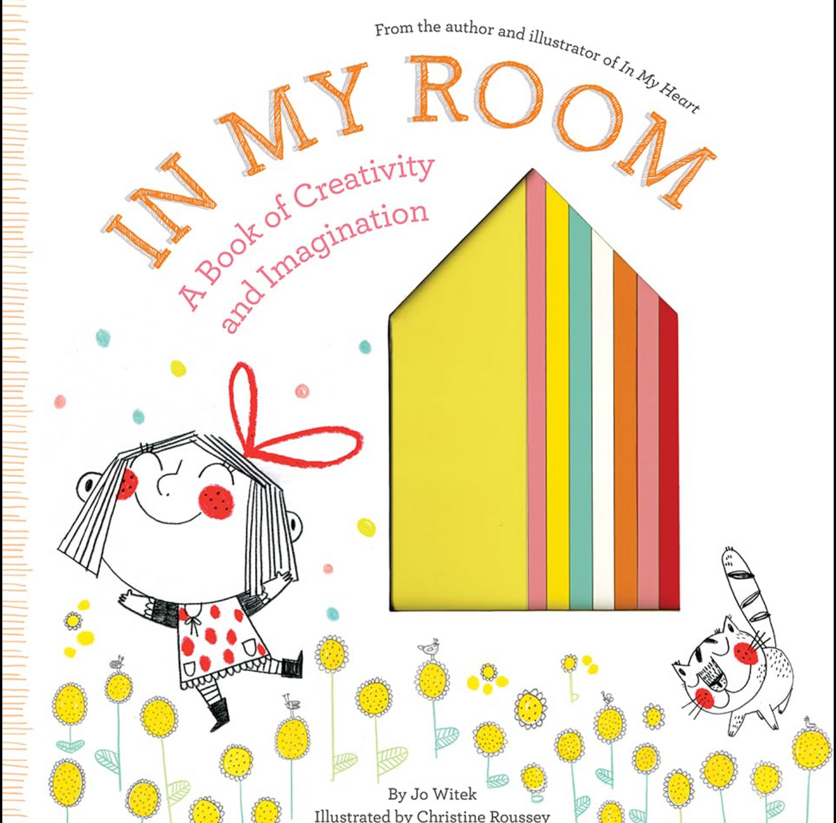 In My Room: A Book of Creativity and Imagination