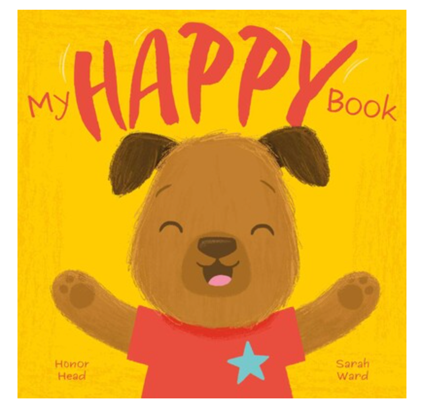 My Happy Book A Picture Book on Understanding and Managing Emotions