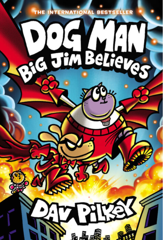 Dog Man: Big Jim Believes (Hardcover Book)