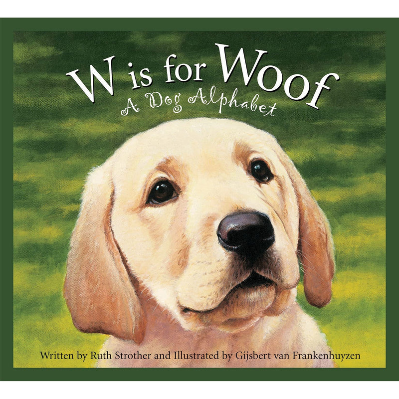 Sleeping Bear Press: W is for Woof A Dog Alphabet (Hardcover Book)-SLEEPING BEAR PRESS-Little Giant Kidz