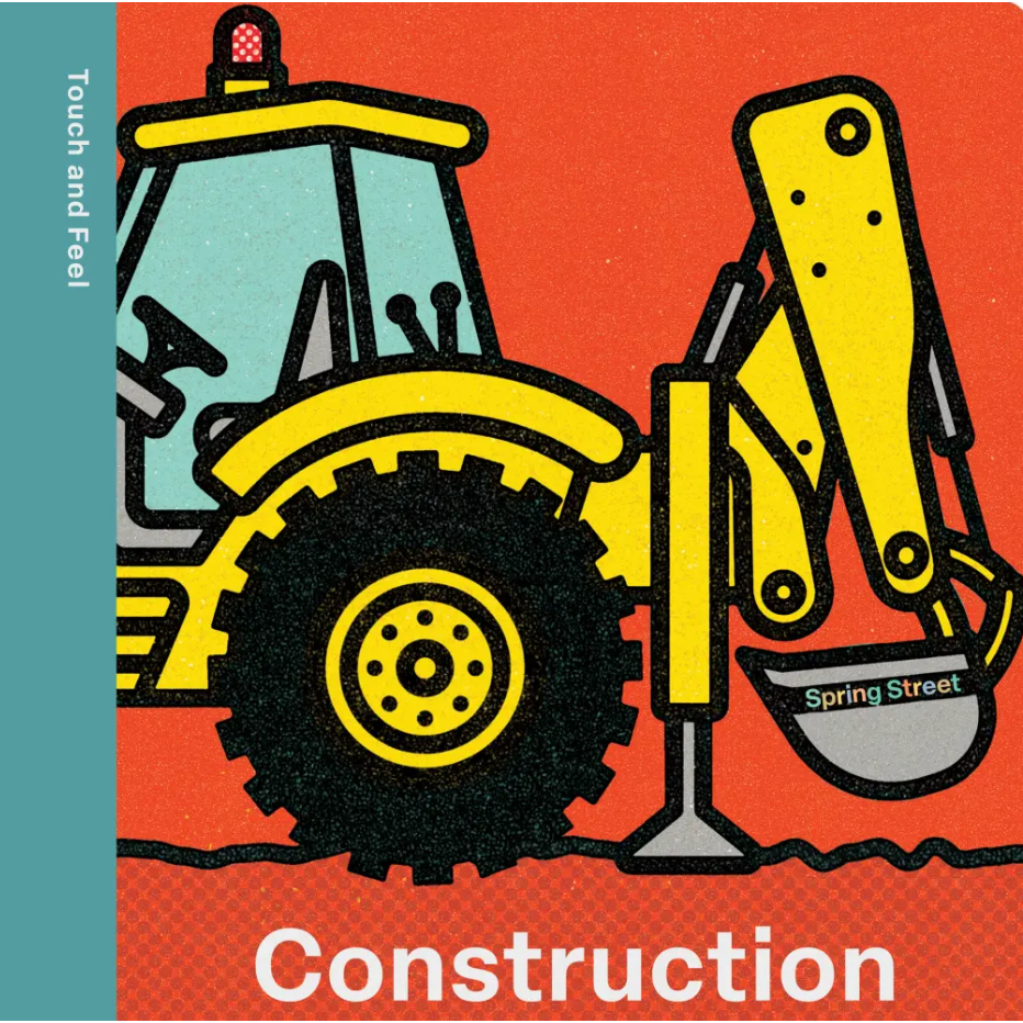 Spring Street Touch and Feel: Construction- Board Book-HACHETTE BOOK GROUP USA-Little Giant Kidz