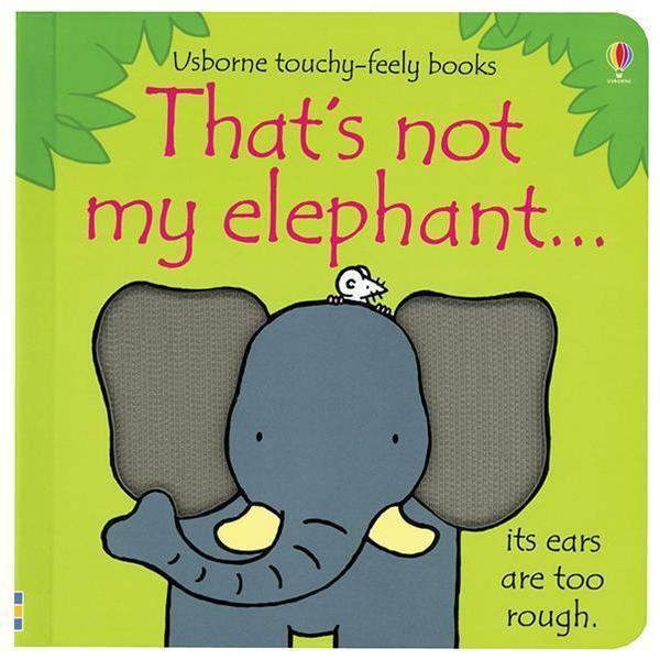 That's Not My Elephant - Touchy-Feely Book (Board Book)-HARPER COLLINS PUBLISHERS-Little Giant Kidz
