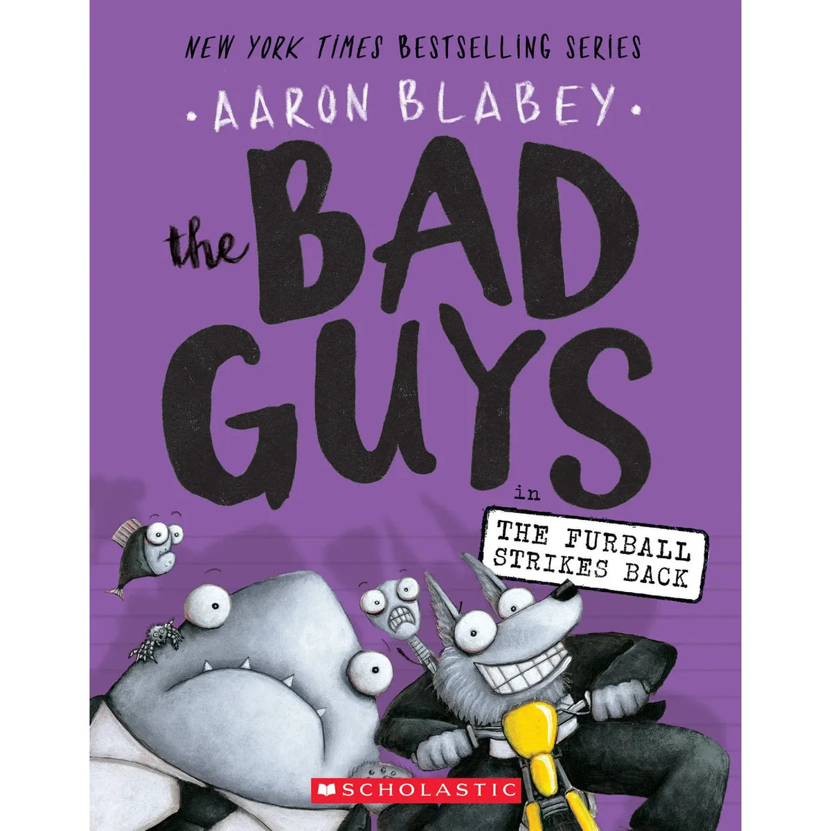 The Bad Guys in The Furball Strikes Back-Scholastic-Little Giant Kidz
