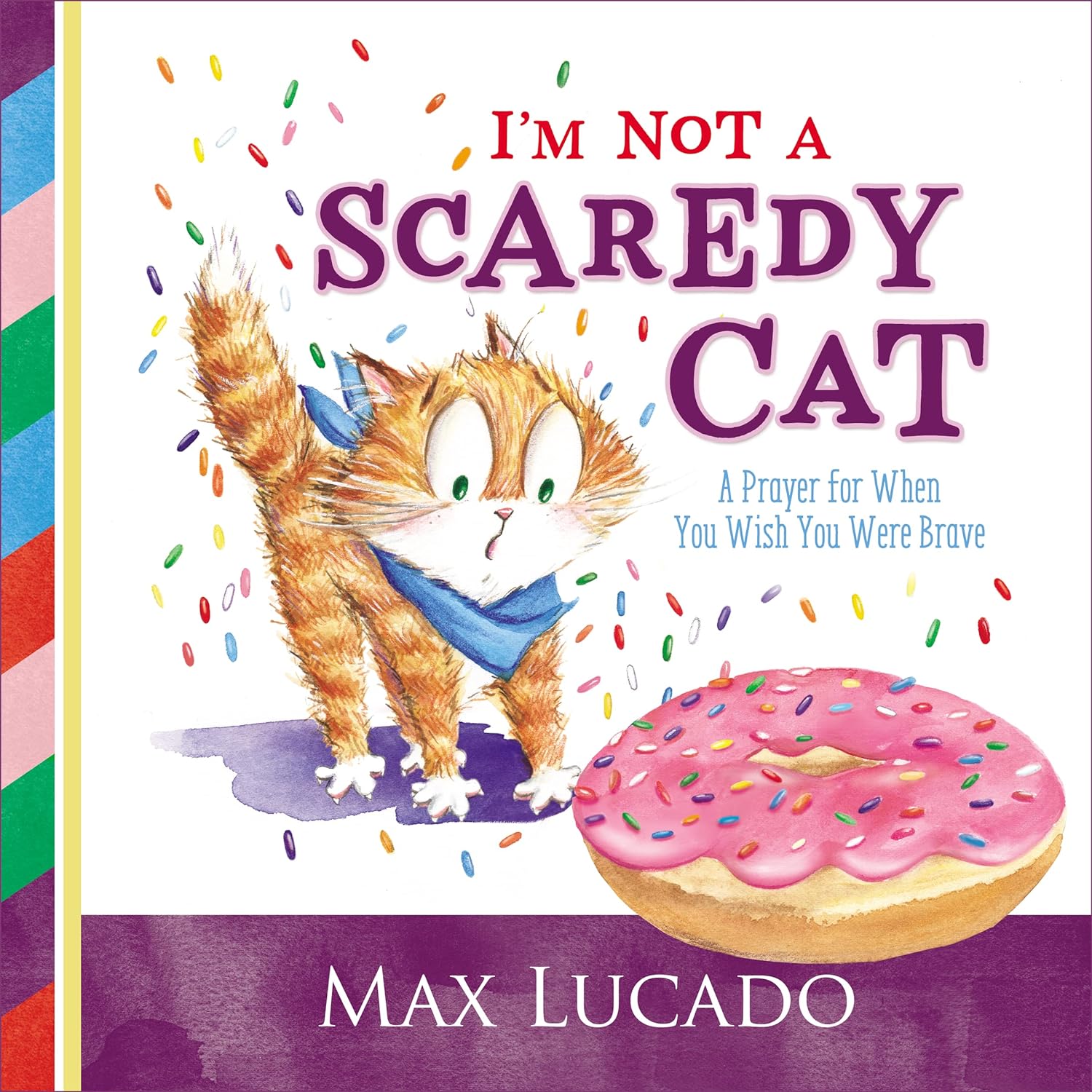 Tommy Nelson: I'm Not a Scaredy Cat: A Prayer for When You Wish You Were Brave (Hardcover Book)-HARPER COLLINS PUBLISHERS-Little Giant Kidz