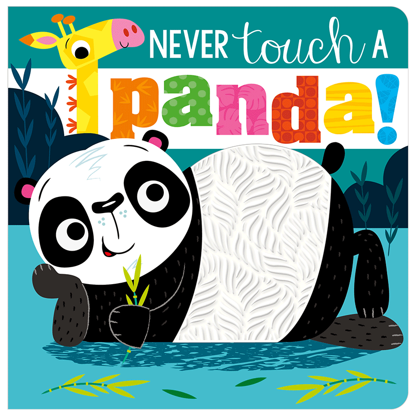 Make Believe Ideas: Never Touch a Panda (Board Book)
