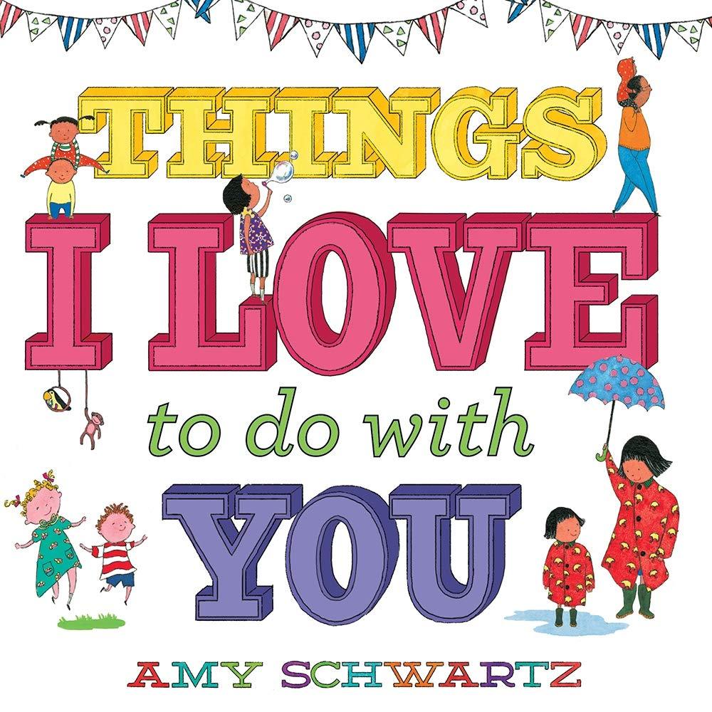 Abrams Books: Things I Love to Do with You (100 Things) (Board Book)-ABRAMS BOOKS-Little Giant Kidz