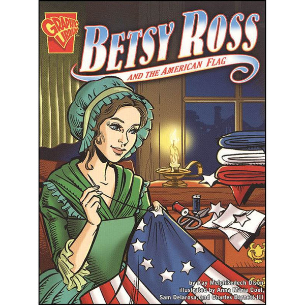 Capstone Publishing: Betsy Ross And The American Flag (Paperback Book)-CAPSTONE PUBLISHING-Little Giant Kidz