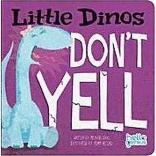 Capstone Publishing: Little Dinos Don't Yell (Board Book)-CAPSTONE PUBLISHING-Little Giant Kidz