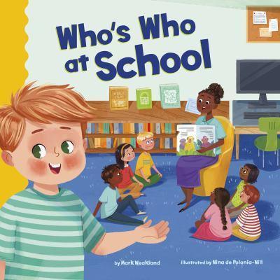 Capstone Publishing: Who's Who at School (Hardcover Book)-CAPSTONE PUBLISHING-Little Giant Kidz