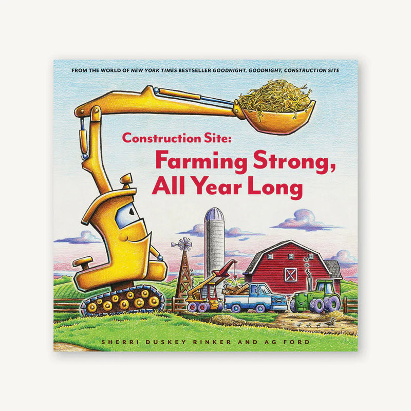 Chronicle Books: Construction Site: Farming Strong, All Year Long (Hardcover Book)-CHRONICLE BOOKS-Little Giant Kidz