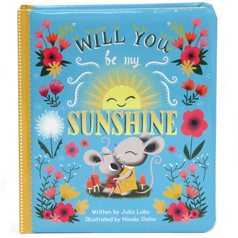 Cottage Door Press: Will You Be My Sunshine - Padded Board Book-COTTAGE DOOR PRESS-Little Giant Kidz