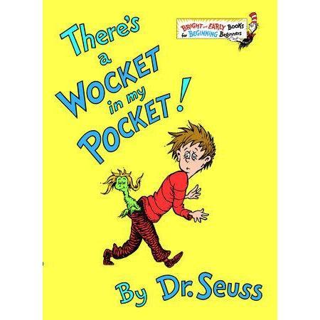 Dr. Seuss Bright & Early Beginners: There's a Wocket in my Pocket (Hardcover Book)-PENGUIN RANDOM HOUSE-Little Giant Kidz