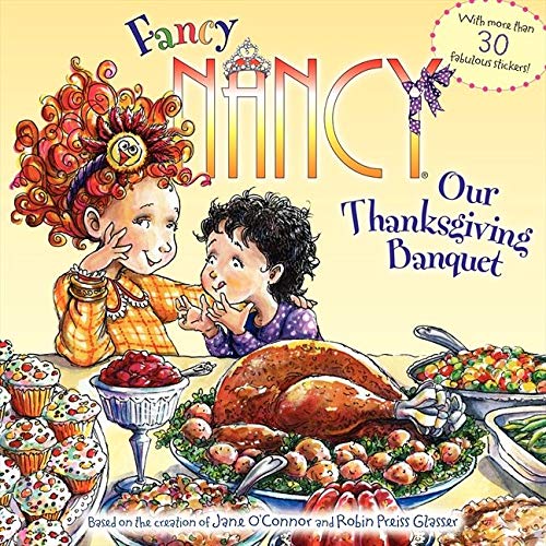 Harper Collins: Fancy Nancy: Our Thanksgiving Banquet (Paperback Book)-HARPER COLLINS PUBLISHERS-Little Giant Kidz