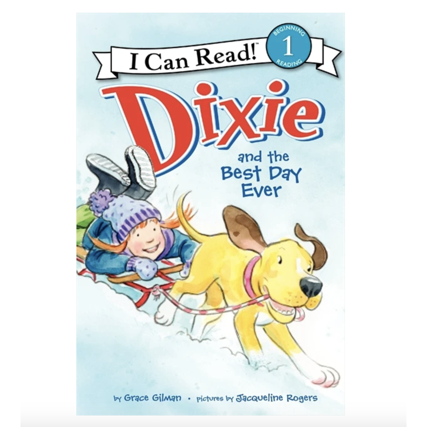 Harper Collins: I Can Read Level 1: Dixie and the Best Day Ever-HARPER COLLINS PUBLISHERS-Little Giant Kidz